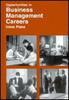 Opportunities In Business Management Careers - Irene Place