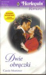 Dwie obrączki - Carole Mortimer