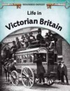 Life in Victorian Britain. Brian Williams - Brian Williams