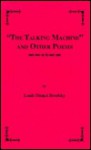 The "Talking Machine" and Other Poems - Louis Daniel Brodsky