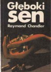 Głęboki sen - Raymond Chandler