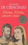 Elena, Elena, amore mio - Luciano De Crescenzo