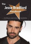 The Jesse Bradford Handbook - Everything You Need to Know about Jesse Bradford - Emily Smith