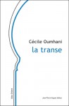 La transe - Cécile Oumhani