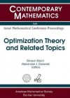 Optimization Theory and Related Topics: Israel Mathematical Conference Proceedings, a Workshop in Memory of Dan Butnariu, January 11-14, 2010, Haifa - Dan Butnariu