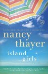 Island Girls - Nancy Thayer