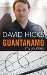 Guantanamo: My Journey - David Hicks