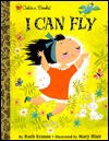 I Can Fly (Little Golden Treasures) - Ruth Krauss