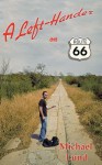 A Left-Hander on Route 66 - Michael Lund