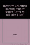 Rigby PM Collection: Individual Student Edition Emerald (Levels 25-26) Tall Tales (Pms) - Rigby