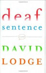 Deaf Sentence - David Lodge