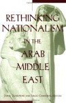 Rethinking Nationalism in the Arab Middle East - Israel Gershoni