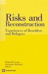 Risks and Reconstruction: Experiences of Resettlers and Refugees - Christopher McDowell