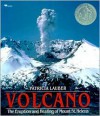 Volcano: The Eruption and Healing of Mount St. Helens - Patricia Lauber