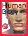 Human Body: The Ultimate Guide to How the Body Works - John Farndon