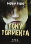 Tony Tormenta - Rosanna Rubino