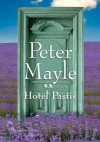 Hotel Pastis - Peter Mayle, Zofia Zinserling