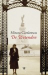 De Wetenden - Mircea Cărtărescu, Jan Willem Bos