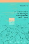 Jesu Gottverlassenheit ALS Heilsereignis in Der Spiritualitat Chiara Lubichs: Ein Beitrag Zur Uberwindung Der Sprachnot in Der Soteriologie - Stefan Tobler