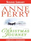 A Christmas Journey (Christmas Story Series, # 1) - Anne Perry, Terrence Hardiman