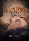 Burden (Bayou Bear Chronicles) - Lila Felix