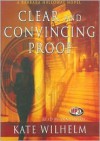 Clear and Convincing Proof (Barbara Holloway #7) - Kate Wilhelm