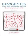 Human Relations for Career and Personal Success: Concepts, Applications, and Skills - Andrew J. DuBrin