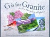 G is for Granite: A New Hampshire Alphabet (Discover America State by State) - Marie Harris