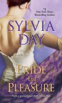 Pride and Pleasure - Sylvia Day