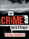 The Crime Writer - Scott Brick, Gregg Hurwitz