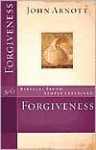 Forgiveness - John Arnott