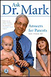 Ask Dr. Mark: Answers for Parents - Mark D. Widome