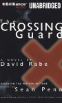 The Crossing Guard - David Rabe, Dick Hill