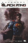 Superman: The Black Ring Vol. 2 - Paul Cornell, Gail Simone, Pete Woods