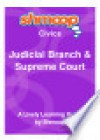 Judicial Branch and Supreme Court: Shmoop Civics Guide - Shmoop