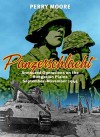 PANZERSCHLACHT: Armoured Operations on the Hungarian Plains September-November 1944 - Perry Moore