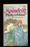 Spindrift - Phyllis A. Whitney