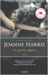 Le parole segrete - Joanne Harris, Laura Grandi