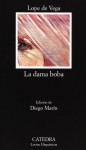 La dama boba - La niña de plata - Lope de Vega