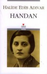 Handan - Halide Edib Adıvar