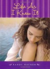 Life As I Knew It - Randi Hacker