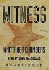 Witness: Part 1 - Whittaker Chambers, John MacDonald