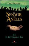 The Return of the King (The Lord of the Rings #3)/Senyor Dels Anells III El Retorn Del Rey - J.R.R. Tolkien