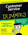 Customer Service for Dummies - Karen Leland, Keith Bailey