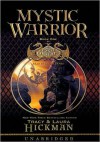 Mystic Warrior (Audio) - Tracy Hickman, Laura Curtis, Lloyd James