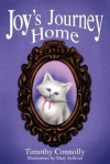 Joy's Journey Home - Timothy Connolly, Mary Sullivan