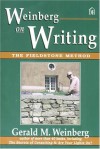 Weinberg on Writing: The Fieldstone Method - Gerald M. Weinberg, Fiona Charles, Keats Kirsch, Dani Weinberg