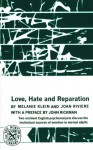 Love, Hate and Reparation - Melanie Klein