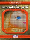 The Patchwork Girl of Oz - L. Frank Baum