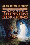 Into the Thinking Kingdoms - Alan Dean Foster